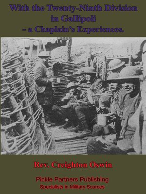 cover image of With the Twenty-Ninth Division In Gallipoli, a Chaplain's Experiences. [Illustrated Edition]
